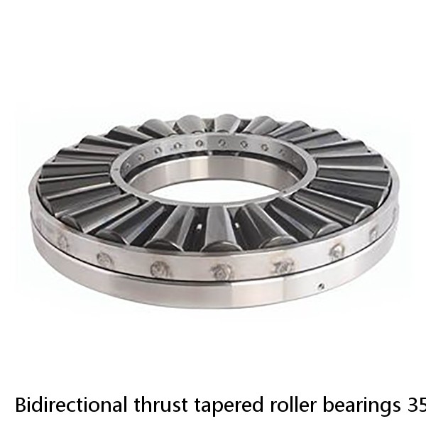 Bidirectional thrust tapered roller bearings 351175C 