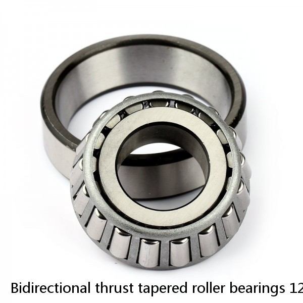 Bidirectional thrust tapered roller bearings 120TFD2501