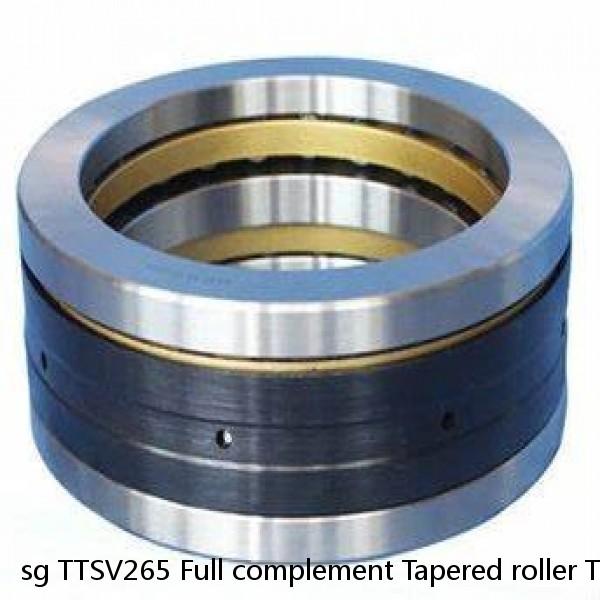 sg TTSV265 Full complement Tapered roller Thrust bearing