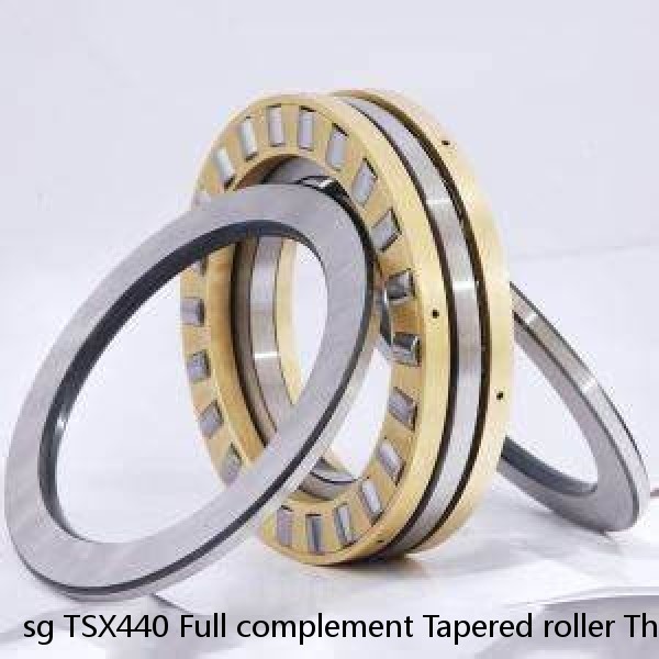 sg TSX440 Full complement Tapered roller Thrust bearing