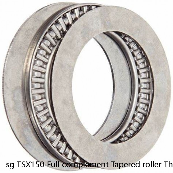 sg TSX150 Full complement Tapered roller Thrust bearing