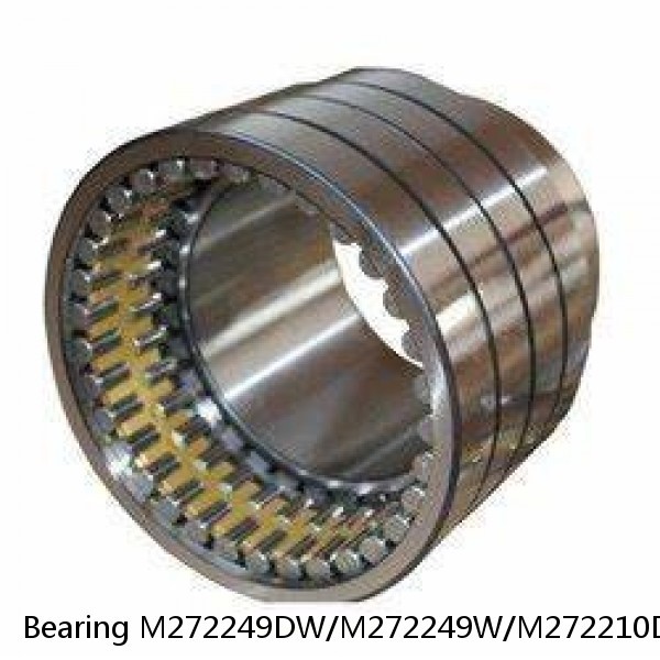 Bearing M272249DW/M272249W/M272210D