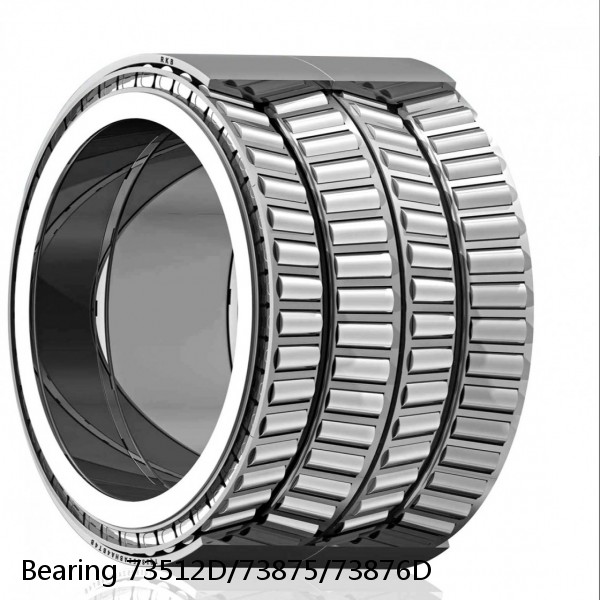 Bearing 73512D/73875/73876D