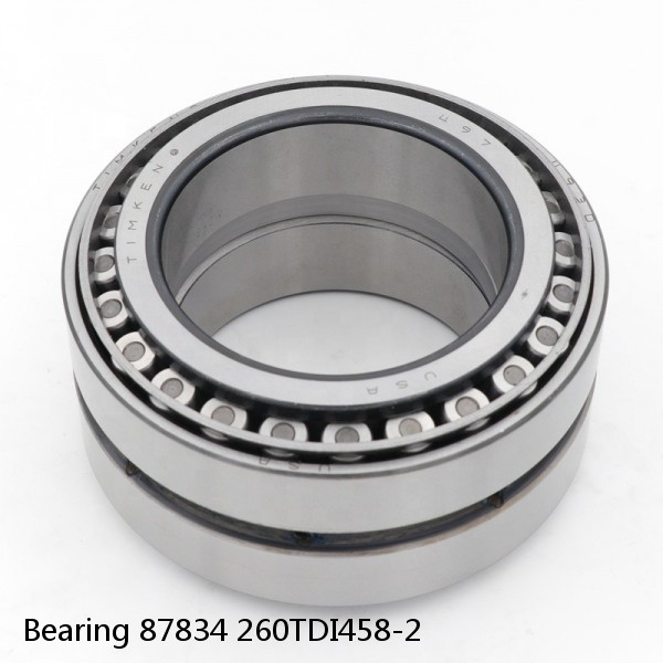 Bearing 87834 260TDI458-2