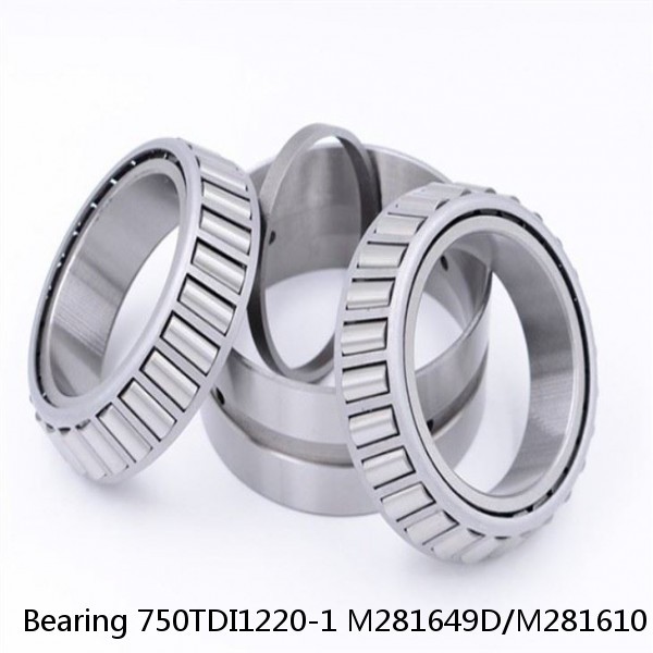 Bearing 750TDI1220-1 M281649D/M281610