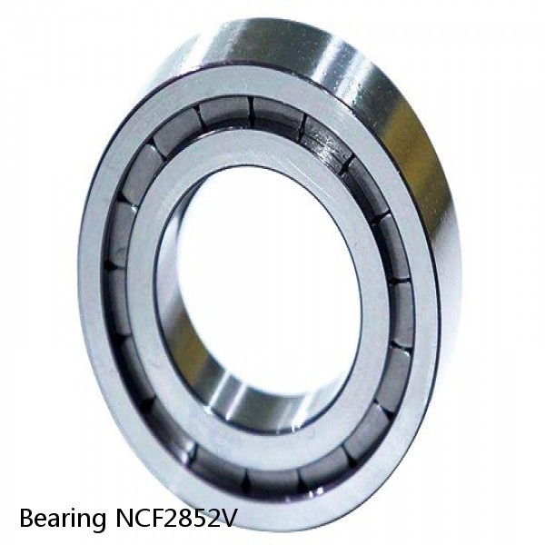 Bearing NCF2852V