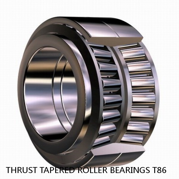 THRUST TAPERED ROLLER BEARINGS T86