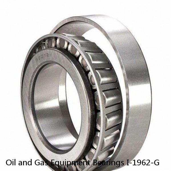 Oil and Gas Equipment Bearings I-1962-G
