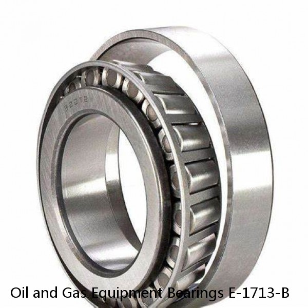 Oil and Gas Equipment Bearings E-1713-B