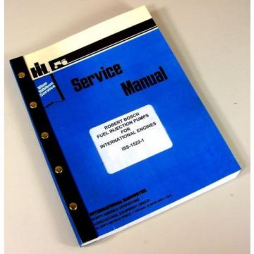 ROBERT BOSCH PES-6P DIESEL FUEL INJECTION PUMP REBUILD SERVICE REPAIR MANUAL IH