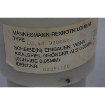 REXROTH LC 40 B20D6X VALVE CARTRIDGE LC40B20D6X